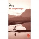 Le Sorgho Rouge - Ding Ya