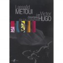 Les Orientales En Calligraphie - Victor Hugo , Lassaad Metoui