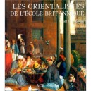 Les Orientalistes De L'ecole Britannique - Gerald M Ackerman