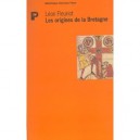 Les Origines De La Bretagne - Leon Fleuriot