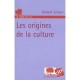 Les Origines De La Culture - Roland Schaer