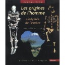Les Origines De L'homme , Edition 2002 - Pascal Picq