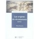 Les Origines Du Christianisme, 30-451 - Michel Rouche