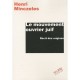 Le Mouvement Ouvrier Juif , Recit Des Origines - Henri Minczeles