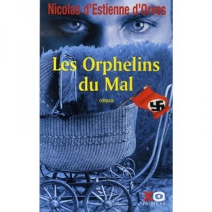 Les Orphelins Du Mal - Nicolas D' Estienne D'orves