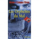 Les Orphelins Du Mal - Nicolas D' Estienne D'orves