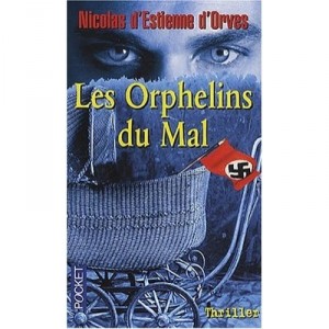 Les Orphelins Du Mal - Nicolas D' Estienne D'orves