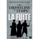 Les Orphelins Du Temps T.2 , La Fuite - Margaret Peterson Haddix