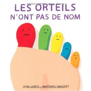 Les Orteils N'ont Pas De Nom - Matthieu Maudet , Jean Leroy