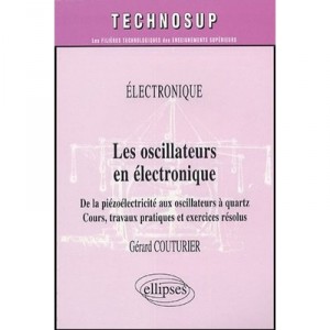 Les Oscillateurs En Electronique - Gerard Couturier