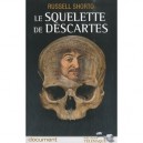 Le Squelette De Descartes - Russel Shorto