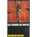 Sas T.38, Les Otages De Tokyo - Gerard De Villiers