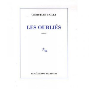 Les Oublies - Christian Gailly
