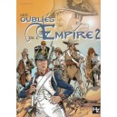 Les Oublies De L'empire T.2 - Philippe Eudeline