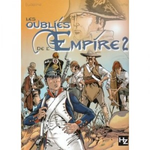 Les Oublies De L'empire T.2 - Philippe Eudeline