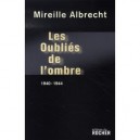 Les Oublies De L'ombre - Mireille Albrecht