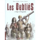 Les Oublies T.1 , L'ogre D'ouganda - Baroux , Boinet , Bonifay , Derenne