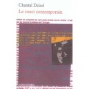Le Souci Contemporain - Chantal Delsol