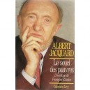 Le Souci Des Pauvres , L'heritage De Francois D'assise - Albert Jacquard