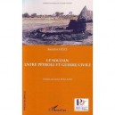 Le Soudan Entre Petrole Et Guerre Civile - Jennifer Hery