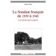 Le Soudan Francais De 1939 A 1945. Une Colonie Dans La Guerre - Vincent Joly