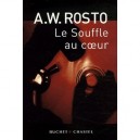 Le Souffle Au Coeur - A.w. Rosto