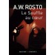 Le Souffle Au Coeur - A.w. Rosto