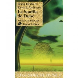Legendes De Dune T.2 , Le Souffle De Dune - Brian Herbert