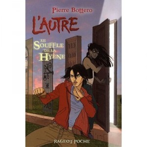 Le Souffle De La Hyene - Pierre Bottero