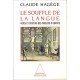 Le Souffle De La Langue - Claude Hagege