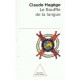 Le Souffle De La Langue , Voies Et Destins Des Parlers D'europe - Claude Hagege