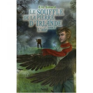 Le Souffle De La Pierre D'irlande T.2 , L'air - Eric Simard