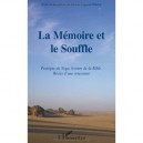 La Memoire Et Le Souffle , Pratique Du Yoga, Lecture De La Bible , Recits D'une Rencontre - Gisele Siguier-saune
