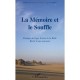 La Memoire Et Le Souffle , Pratique Du Yoga, Lecture De La Bible , Recits D'une Rencontre - Gisele Siguier-saune