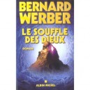 Le Souffle Des Dieux - Bernard Werber