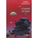 Le Souffle Du Temps - Robert Holdstock