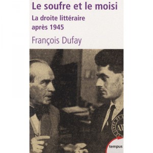 Sulphur and month, the literary rights after 1945 - Francois Dufay