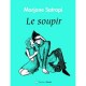 Le Soupir - Marjane Satrapi