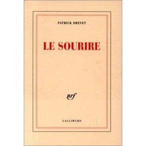 Le Sourire - Patrick Drevet