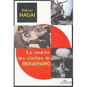 Le Sourire Des Cloches De Nagasaki - Makato Nagai