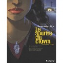 Le Sourire Du Clown T.2 - Luc Brunschwig , Laurent Hirn