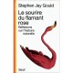 Le Sourire Du Flamant Rose. Reflexions Sur L'histoire Naturelle - Stephen Jay Gould