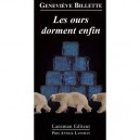 Les Ours Dorment Enfin - Genevieve Billette