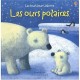 Les Ours Polaires - Fiona Watt