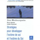 Strategies Pour Developper L'estime De Soi Et L'estime Du Soi - Jean Montbourquette , Myrna Ladouceur , Isabelle D' Aspremont