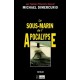 Le Sous-marin De L'apocalypse - Michael Dimercurio