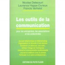 Les Outils De Communication A L'usage Des Entreprises Des Collectivites Et Des Associations - N Delecourt , L Happe-durieux , F
