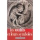 Les Outils Et Leur Symboles - Jean-francois Blondel