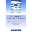 Le Souvenir Des Vies Anterieures - Woolger
