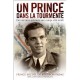 Un Prince Dans La Tourmente , Des Services Speciaux Au Camps Viet-minh - Michel De Bourbon-parme , Jean-louis Tremblais
